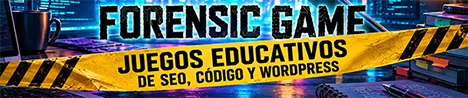 Banner de Forensic Game con juegos educativos de SEO, código y WordPress
