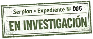 Sello que marca el expediente 005 de Serpion en investigaci&oacute;n